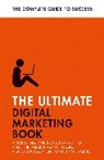 Jane Heaton, Heaton Jane, Nick Smith, Smith Nick - The Ultimate Digital Marketing Book