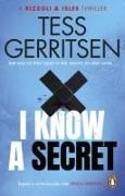 Tess Gerritsen,  Gerritsen Tess - I Know a Secret - (Rizzoli & Isles 12)