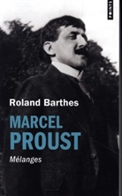 Roland Barthes, Roland (1915-1980) Barthes, Barthes Roland - Marcel Proust : mélanges