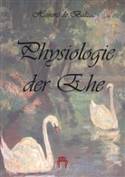 Honoré de Balzac - Physiologie der Ehe