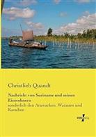 Christlieb Quandt - Nachricht von Suriname und seinen Einwohnern