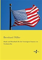 Bernhard Miller - Hand- und Reisebuch für die Vereinigten Staaten von Nordamerika