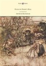 Rudyard Kipling, Arthur Rackham - Puck of Pook's Hill - Illustrated by Arthur Rackham