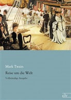 Mark Twain - Reise um die Welt