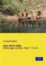 Gerhard Rohlfs - Quer durch Afrika