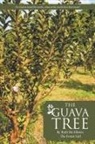 Ruth McAllister the Forest Girl - The Guava Tree