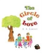 A. A. Larison - The Circle of Love