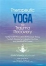 Arielle Schwartz - Therapeutic Yoga for Trauma Recovery