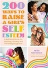 Will Glennon - 200 Ways to Raise a Girl's Self-Esteem