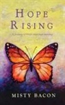 Misty Bacon - Hope Rising