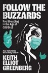 Keith Elliot Greenberg - Follow The Buzzards