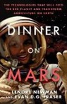 Evan D G Fraser, Evan D. G. Fraser, Lenore Newman - Dinner On Mars