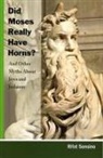 Behrman House, Rifat Sonsino - Did Moses Really Have Horns?