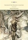Richard Wagner, Arthur Rackham - Siegfried & The Twilight of the Gods - The Ring of the Nibelung - Volume II - Illustrated by Arthur Rackham