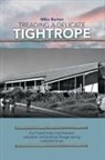 Mike Burton - Treading a Delicate Tightrope