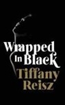 Tiffany Reisz - Wrapped in Black