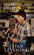 Stan Leventhal, Sarah Schulman - Short Stories 1988 - 1991