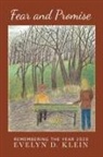 Evelyn D Klein, Evelyn D. Klein - Fear and Promise