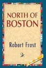 Robert Frost, 1stworldlibrary, 1stworldpublishing - North of Boston