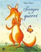 Debi Gliori - Siempre Te Querré