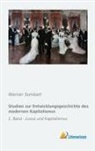 Werner Sombart - Studien zur Entwicklungsgeschichte des modernen Kapitalismus