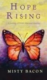 Misty Bacon - Hope Rising