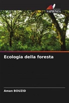 Aman Bouzid - Ecologia della foresta
