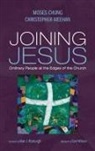 Moses Chung, Christopher Meehan - Joining Jesus