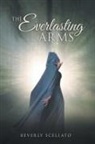 Beverly Scellato - The Everlasting Arms