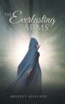 Beverly Scellato - The Everlasting Arms