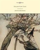 Flora Annie Steel, Arthur Rackham - English Fairy Tales - Illustrated by Arthur Rackham