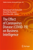 M. T. Alshurideh, M.T. Alshurideh, Aboul Ella Hassanien, Aboul Ella Hassanien, Ra¿ed Masa¿deh, Raed Masadeh... - The Effect of Coronavirus Disease (COVID-19) on Business Intelligence