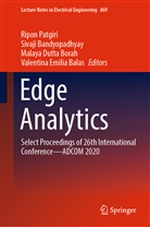 Sivaji Bandyopadhyay, Malaya Dutta Borah, Malaya Dutta Borah et al, Valentina Emilia Balas, Ripon Patgiri - Edge Analytics