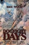 Eric Wood - Dogfight Days