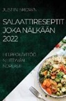 Justin Brown - SALAATTIRESEPTIT JOKA NÄLKÄÄN 2022