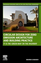 Marwa Dabaieh, Marwa (Aalborg University Dabaieh - Circular Design for Zero Emission Architecture and Building Practice