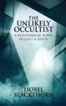 Isobel Blackthorn - The Unlikely Occultist