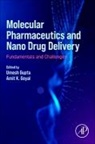Umesh (Assistant Professor Gupta, Amit K. Goyal, Amit K Goyal, Amit K. Goyal, Amit K. (Professor and Head Goyal, Umesh Gupta... - Molecular Pharmaceutics and Nano Drug Delivery