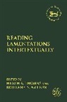 Brittany N Melton, Heath A Thomas, Brittany N. Melton, Heath A. Thomas, Jacqueline Vayntrub - Reading Lamentations Intertextually