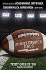 Donovan Dooley, Teddy Greenstein - Quarterback Dads