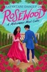Sayantani DasGupta - Rosewood: A Midsummer Meet Cute