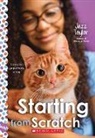 Jazz Taylor - Starting From Scratch: A Wish Novel