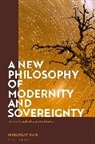 Przemyslaw Tacik - A New Philosophy of Modernity and Sovereignty