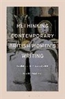 Emilie Walezak - Rethinking Contemporary British Women's Writing