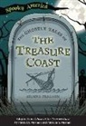 Arcadia Children's Books, Selena Fragassi - The Ghostly Tales of the Treasure Coast
