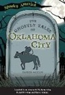 Arcadia Children's Books, Tanya McCoy - The Ghostly Tales of Oklahoma City
