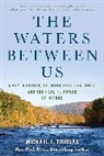Michael J Tougias, Michael J. Tougias - Waters Between Us