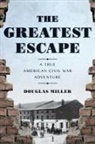 Douglas Miller - Greatest Escape