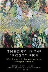 Alexandr Matei, Christian Moraru, Andrei Terian, Alexandru Matei, Christian Moraru, Andrei Terian - Theory in the "Post" Era