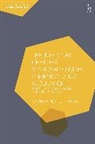 Sabrina Röttger-Wirtz, Sabrina Rttger-Wirtz, Tamara Hervey, Thérèse Murphy - The Interplay of Global Standards and EU Pharmaceutical Regulation